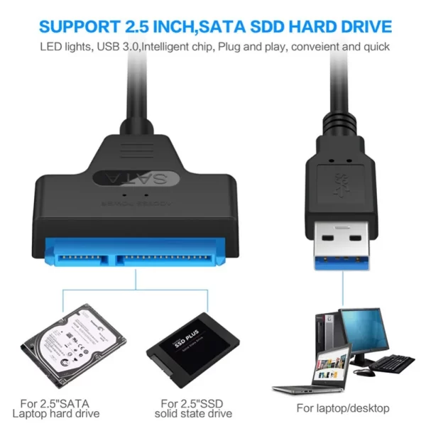 Adaptador de Cable de supervelocidad SATA a USB 3,0/2,0, hasta 6Gbps, compatible con disco duro externo SSD HDD de 2,5 pulgadas, 22 Pines, Sata III, A25 - Imagen 2